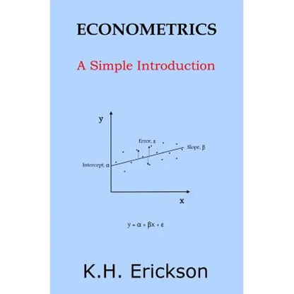 Econometrics: A Simple Introduction - Paperback