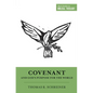 Covenant and God's Purpose for the World - Paperback