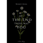 At the end there was you - Hardcover