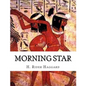 Morning Star - Paperback