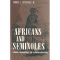 Africans and Seminoles: From Removal to Emancipation - Paperback