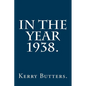In the Year 1938. - Paperback