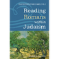 Reading Romans Within Judaism: Collected Essays of Mark D. Nanos, Vol. 2 - Hardcover