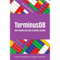 TerminusDB Data Modeling and Schema Design - Paperback