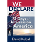 We Declare: 31 Days of Intercession for America - Paperback