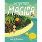 La Tortuga Mágica - Paperback