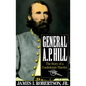 General A.P. Hill: The Story of a Confederate Warrior - Paperback