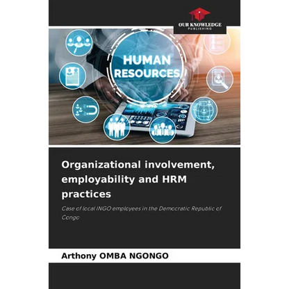 Organizational involvement, employability and HRM practices - Paperback