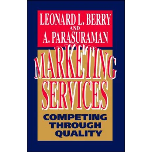 Marketing Services: Competing Through Quality - Paperback