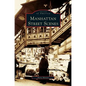 Manhattan Street Scenes - Hardcover