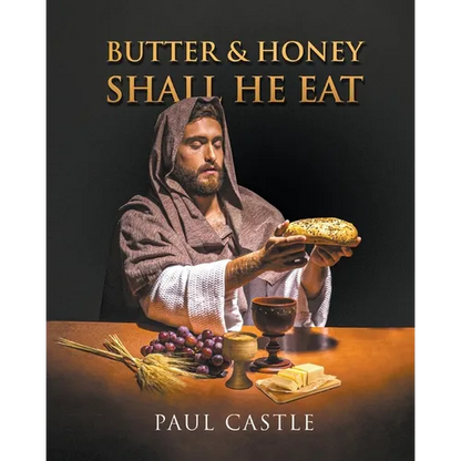 Butter and Honey, Shall He Eat - Paperback