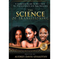 The Science of Transitioning: A Complete Guide to Hair Care for Transitioners and New Naturals - Paperback