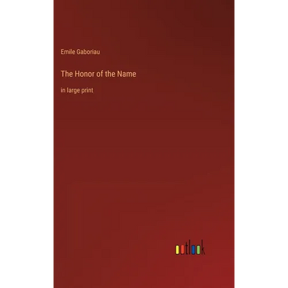The Honor of the Name: in large print - Hardcover