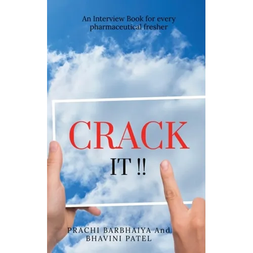 Crack It: An Interview Book for Every Pharmaceutical Fresher - Paperback