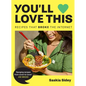 You'll Love This: Recipes That Broke the Internet - Hardcover