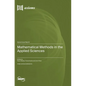 Mathematical Methods in the Applied Sciences - Hardcover