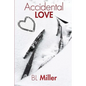 Accidental Love - Paperback