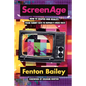 Screenage: How TV Shaped Our Reality, from Tammy Faye to Rupaul'(tm)S Drag Race - Hardcover