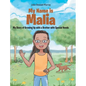 My Name Is Malia My Story of Growing Up with a Brother With Special Needs - Hardcover