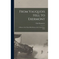 From Vauquois Hill to Exermont: A History of the Thirty-fifth Division of the United States Army - Hardcover