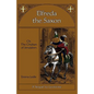 Elfreda the Saxon: Or, The Orphan of Jerusalem, A Sequel to Leofwine - Hardcover