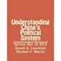 Understanding China's Political System: Congressional Research Service, May 10, 2012 - Paperback