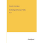 Archeological Survey of India: Vol. 1 - Paperback
