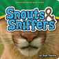 Snouts & Sniffers - Board Book