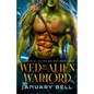 Wed To The Alien Warlord - Paperback