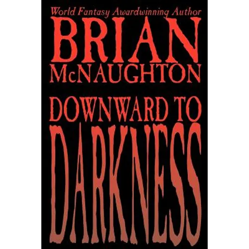 Downward to Darkness - Paperback