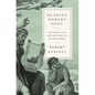 Hearing Homer's Song: The Brief Life and Big Idea of Milman Parry - Hardcover