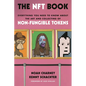 The Nft Book: Everything You Need to Know about the Art and Collecting of Non-Fungible Tokens - Hardcover
