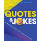 Quotes & Jokes: A Mental Detox for Tweens & Teens: A Mental Detox for Tweens & Teens - Paperback