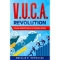 V.U.C.A. Revolution: Young Generations in a Dynamic World - Paperback