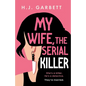 My Wife, the Serial Killer - Paperback