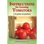 Instructions for Growing Tomatoes: in the garden and greenhouse - Paperback