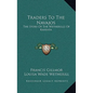 Traders To The Navajos: The Story Of The Wetherills Of Kayenta - Hardcover
