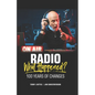 Radio: What Happened?: 100 Years of Change - Paperback