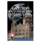 Ghosts of Southwest Pennsylvania - Paperback
