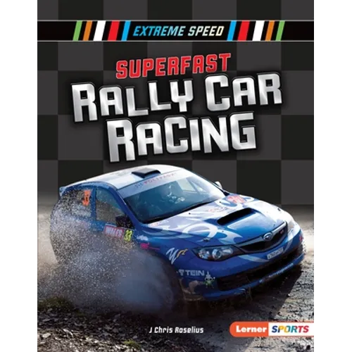 Superfast Rally Car Racing - Library Binding