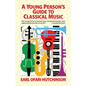 A Young Person's Guide to Classical Music - Paperback