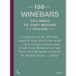 150 Wine Bars You Need to Visit Before You Die - Hardcover