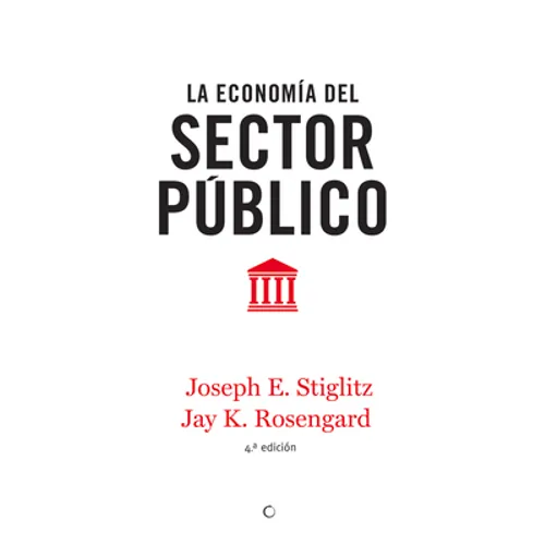 La Economía del Sector Público, 4th Ed. - Paperback
