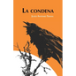 La condena: Juegos del vencido - Paperback