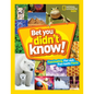 Bet You Didn't Know: Fascinating, Far-Out, Fun-Tastic Facts! - Hardcover