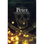 Peter: A Tale from Neverland - Paperback