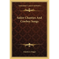 Sailor Chanties And Cowboy Songs - Paperback