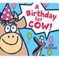 A Birthday for Cow! Board Book - Board Book