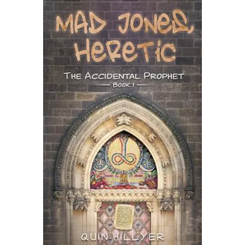 Mad Jones, Heretic - Paperback