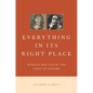 Everything in Its Right Place: Spinoza and Life by the Light of Nature - Hardcover